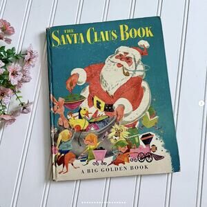 Vintage A Big Golden Book The Santa Claus Book Christmas Stories 1st Ed 1952
